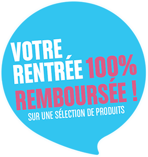 Votre rentrée 100 % remboursée