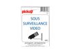 Pickup - Pictogramme - Sous vidéo surveillance - 100 x 100 mm