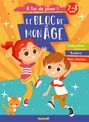 Le Bloc de mon âge 7-8 Ans - A Toi de Jouer ! Enfants Et Chat - Labyrinthes, Sudokus, Mots Fléchés