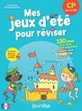 MES JEUX D   ETE POUR REVISER - CP VERS LE CE1