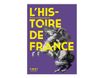 Le Petit livre de l'Histoire de France, 2e éd - par Hélène de Champchesnel