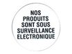 Pickup - Pictogramme rond - Nos produits sont sous surveillance éléctronique - 200 mm
