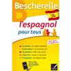 Hatier Bescherelle L'Espagnol pour tous