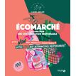 9782263173233-ECOMARCHE - LE GUIDE POUR UNE CONSOMMATION RESPONSABLE-P_405182483_1-0