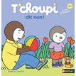 9782092574621-T'choupi dit non !-P_79421575_1-0