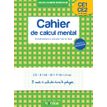 Les cahiers Bordas - Calcul mental CE1-CE2 - Entraînement à calculer vite et bien