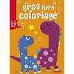 Mon gros livre de coloriage - Dinosaures (3-5 ans)