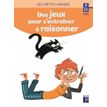 9782725638997-Des jeux pour s'entraîner à raisonner 9-11 ans--0