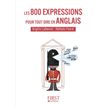 Petit Livre - Les 800 Expressions pour tout dire en anglais