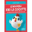 9782754088763-Le petit livre de - Le nouveau kiki la cocotte - 150 phrases pour s'amuser à bien ar-ti-cu-ler--0