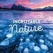 9782755698534-Calendrier Mural Incroyable Nature 2023--0