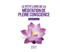 Le Petit Livre De - La Méditation de pleine conscience