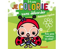 Je colorie sans déborder (2-4 ans) - Animaux rigolos