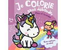 Je colorie sans déborder (2-4 ans) - Fées et licornes
