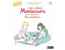 Mon cahier Montessori des nombres - 3/6 ans