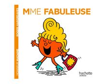 Mme Fabuleuse - Les Monsieur Madame - par Hargreaves Roger
