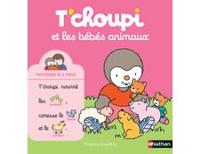T'choupi et les bébés animaux