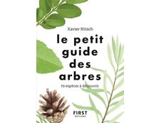 Le Petit guide des arbres - 70 espèces à découvrir