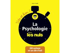 Psychologie Pour Les Nuls - Vite et bien