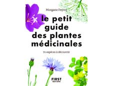 Le Petit guide des plantes médicinales