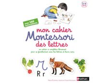 Mon cahier Montessori des lettres et des sons - 3/6 ans