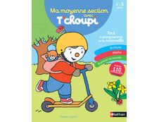 Ma moyenne section avec T'choupi - les grandes notions de maternelle : graphisme, écriture, nombres ... 4/5 ans
