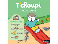 T'choupi au square