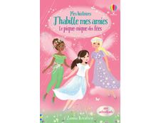 J'habille mes amies - Le pique-nique des fées - mes histoires n°2
