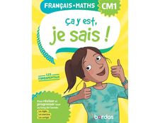 Ça y est, je sais ! Français Maths CM1 - Les fondamentaux