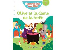 J'apprends à lire avec Olive - Olive et la dame de la forêt - niveau 1