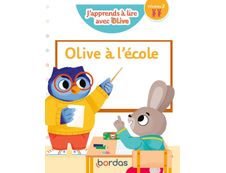 J'apprends à lire avec Olive - Olive à l'école - niveau 2