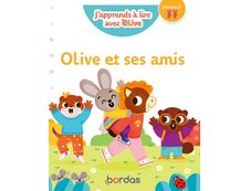 J'apprends à lire avec Olive - Olive et ses amis - niveau 2