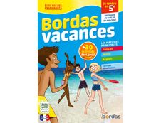 Bordas Vacances - Je rentre en 5e