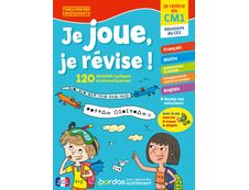 Je joue, je révise - Je rentre en CM1