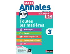 Maxi Annales Brevet 2023 Toutes matières avec Corrigé
