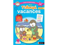 Mon T'choupi Vacances - J'entre en petite section 2-3 ans