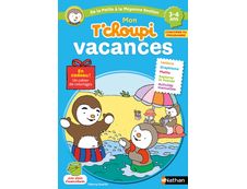 Mon T'choupi Vacances de la moyenne section 3-4 ans