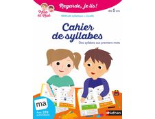 Cahier de syllabes dès 5 ans - Regarde, je lis !