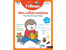 T'choupi Mon cahier ardoise : Ma petite section