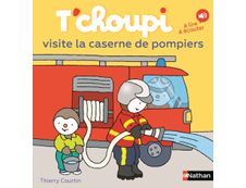 T'choupi et la caserne des pompiers