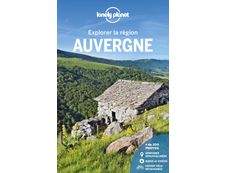 Auvergne - Explorer la région 2ed