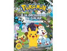 Pokemon à la découverte de Galar - une aventure cherche et trouve