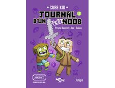 Journal d'un Petit Noob - Tome 1 : Un Nouveau Guerrier