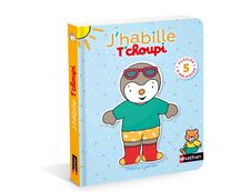 J'habille T'Choupi