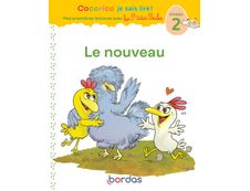 Cocorico Je sais lire ! 1ères lectures : les P'tites Poules - Le nouveau