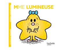 Mme Lumineuse - Les Monsieur Madame - par Hargreaves Roger