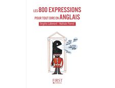 Petit Livre - Les 800 Expressions pour tout dire en anglais