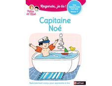 Regarde Je lis ! Capitaine Noé - Niveau 1 - Une histoire à lire tout seul