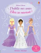 J'habille mes amies - Elles se marient !