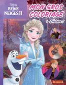 Disney La Reine des Neiges 2 - Mon gros coloriage+ stickers ! - Olaf et Elsa